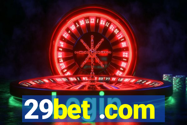 29bet .com